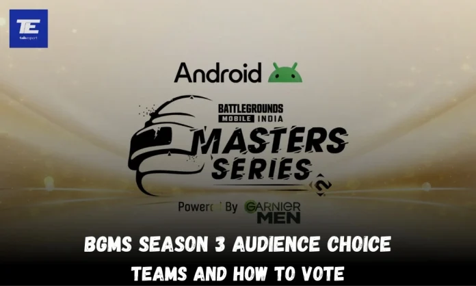 BGMS Season 3 Audience Choice: Teams and How to Vote