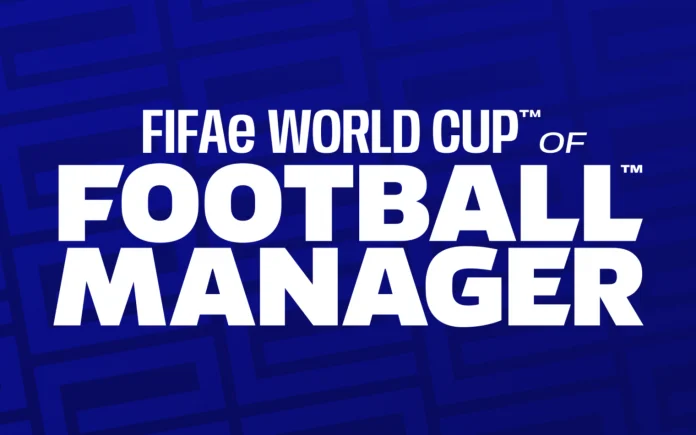 FIFAe Introduces the First Football Manager World Cup