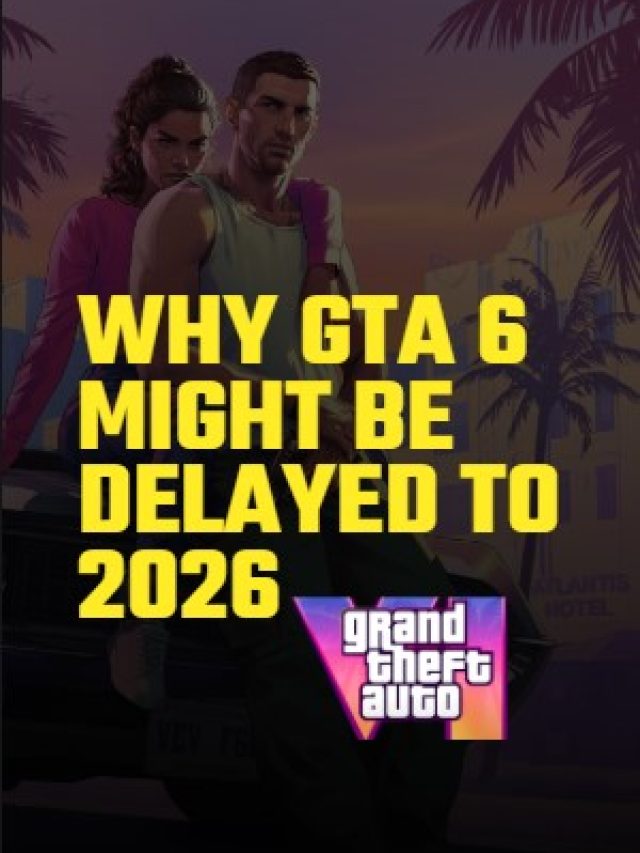 10 Key Points on Why GTA 6 Might Be Delayed to 2026