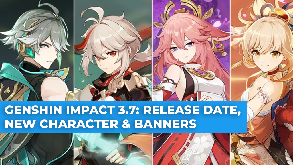 Genshin Impact 3.7 release date, new characters, and more
