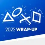 playstation wrap up 2022